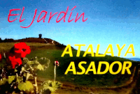 EL JARDÍN ATALAYA ASADOR