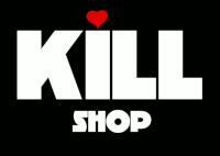 KILL SHOP