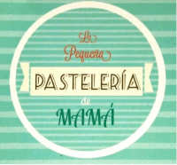 LA PEQUEÑA PASTELERÍA DE MAMÁ